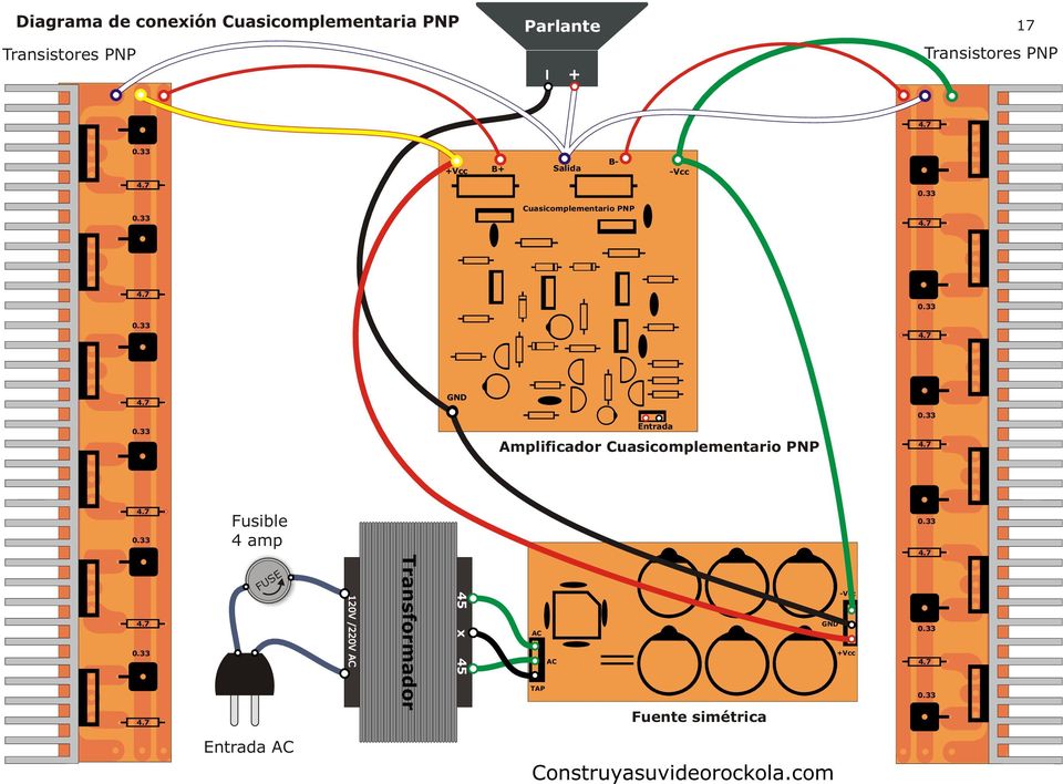 PNP Amplificador Cuasicomplementario PNP Fusible 4 amp FUSE