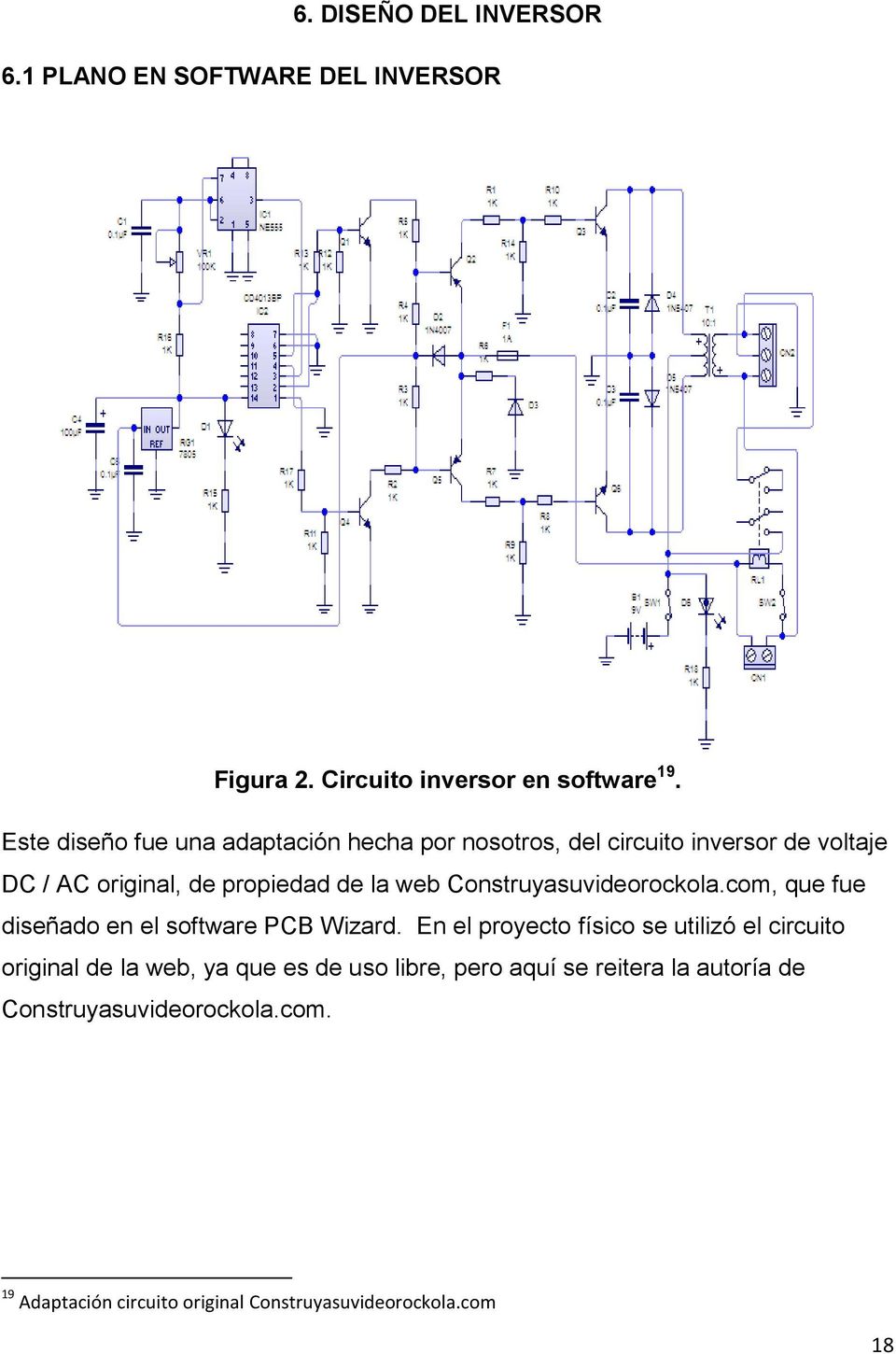 Construyasuvideorockola.com, que fue diseñado en el software PCB Wizard.