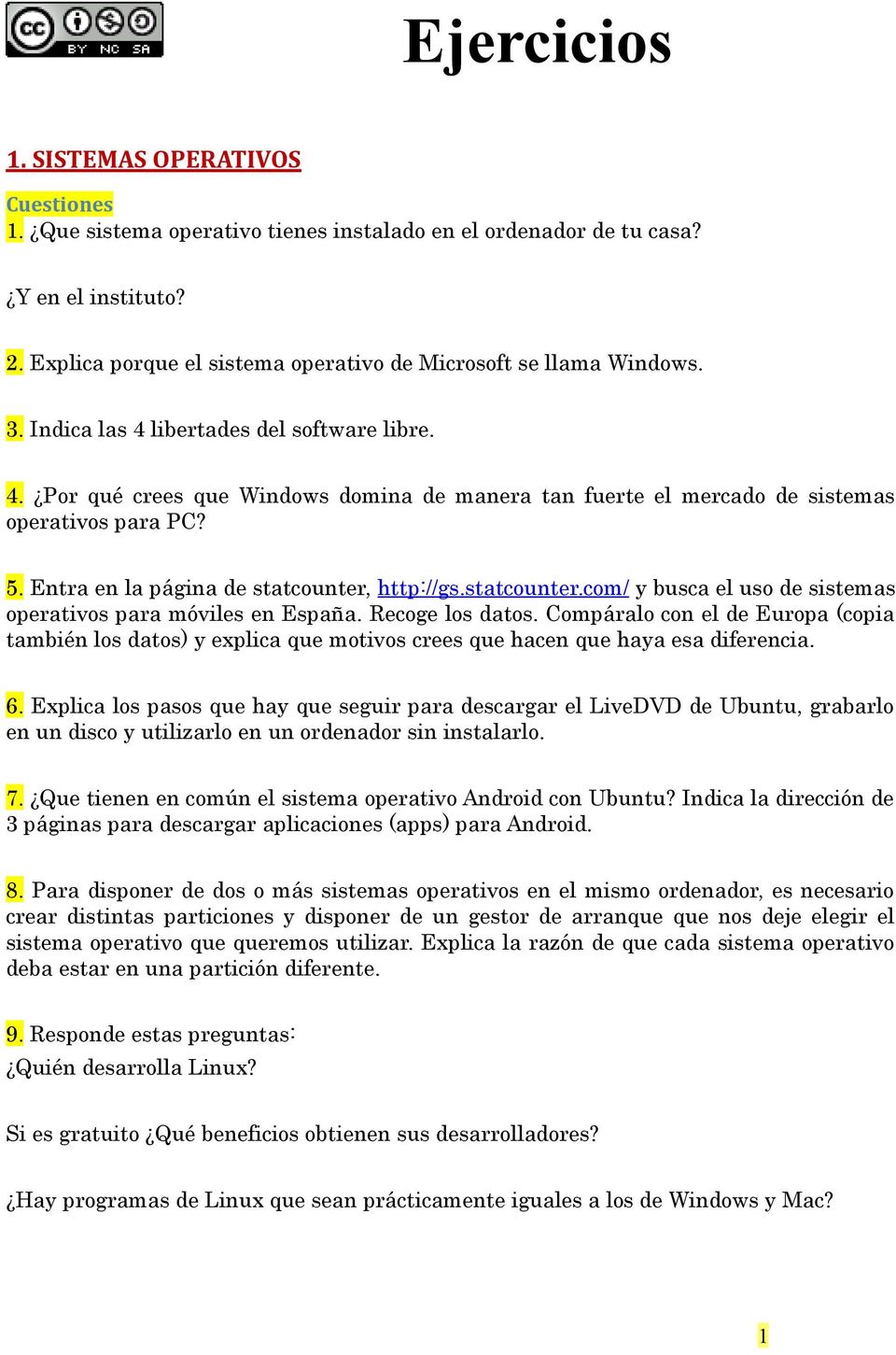 5. Entra en la página de statcounter, http://gs.statcounter.com/ y busca el uso de sistemas operativos para móviles en España. Recoge los datos.
