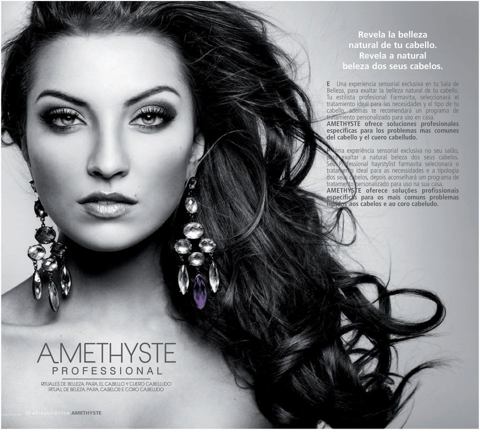 AMETHYSTE ofrece soluciones profesionales específicas para los problemas mas comunes del cabello y el cuero cabelludo.