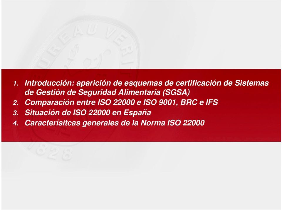 Comparación entre ISO 22000 e ISO 9001, BRC e IFS 3.