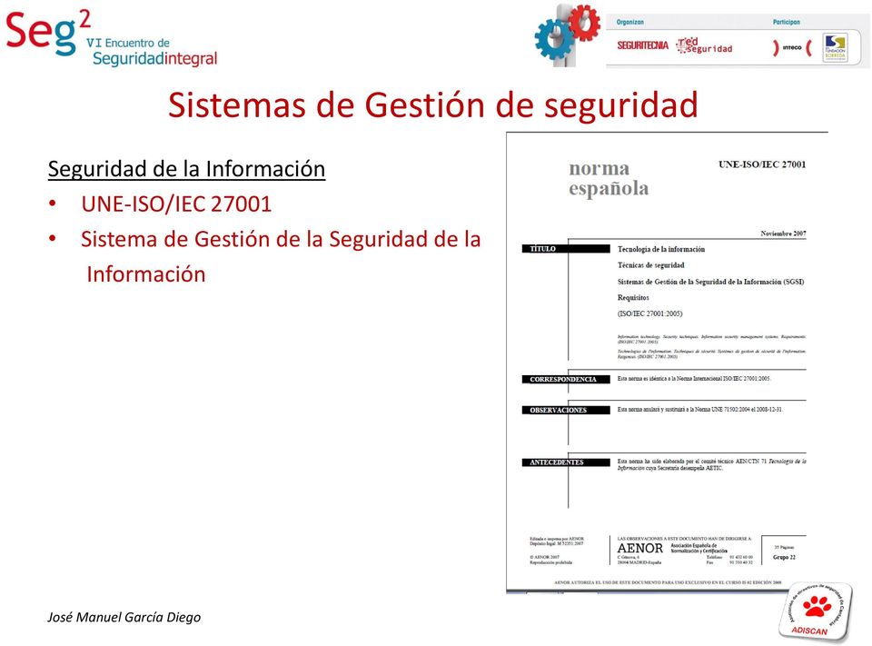 UNE-ISO/IEC 27001 Sistema de