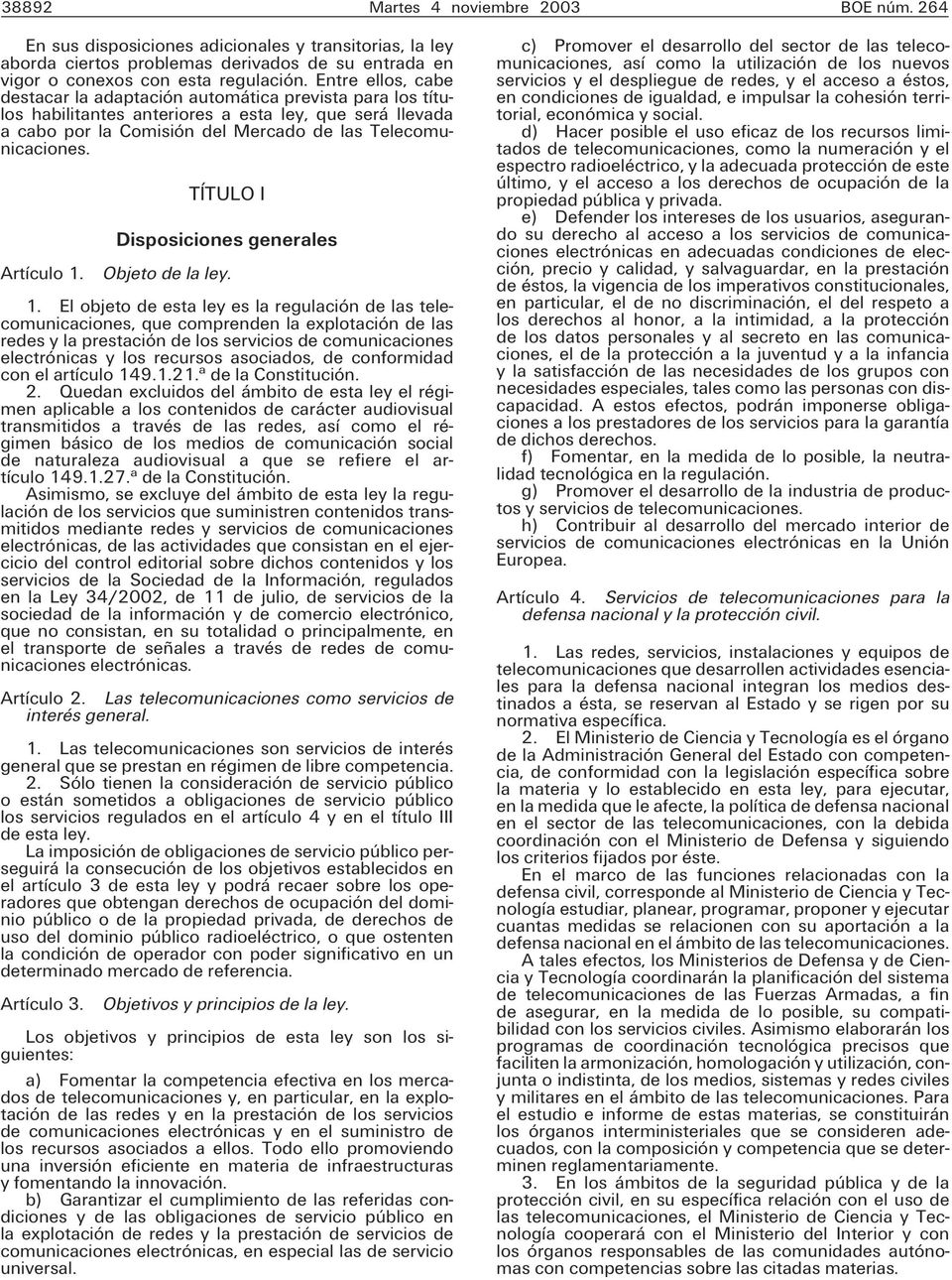 TÍTULO I Disposiciones generales Artículo 1.