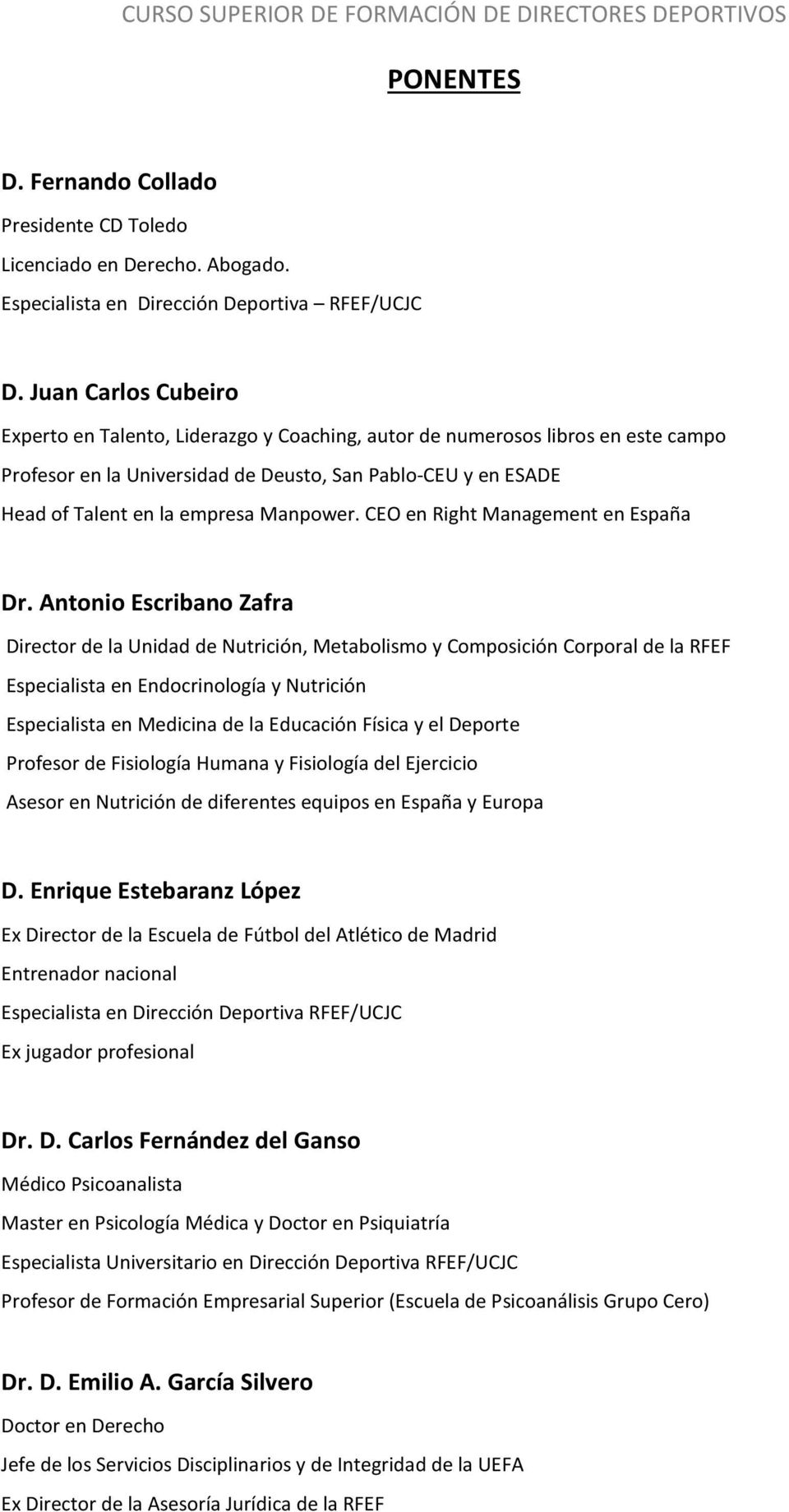 Manpower. CEO en Right Management en España Dr.