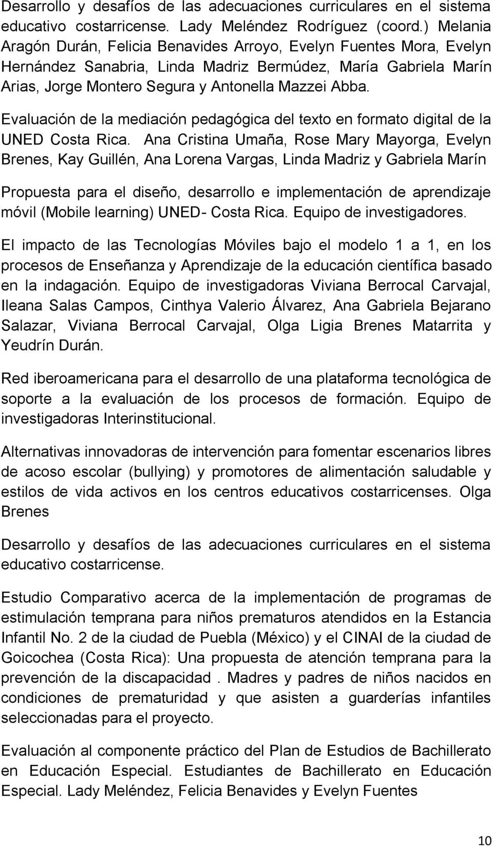 Evaluación de la mediación pedagógica del texto en formato digital de la UNED Costa Rica.