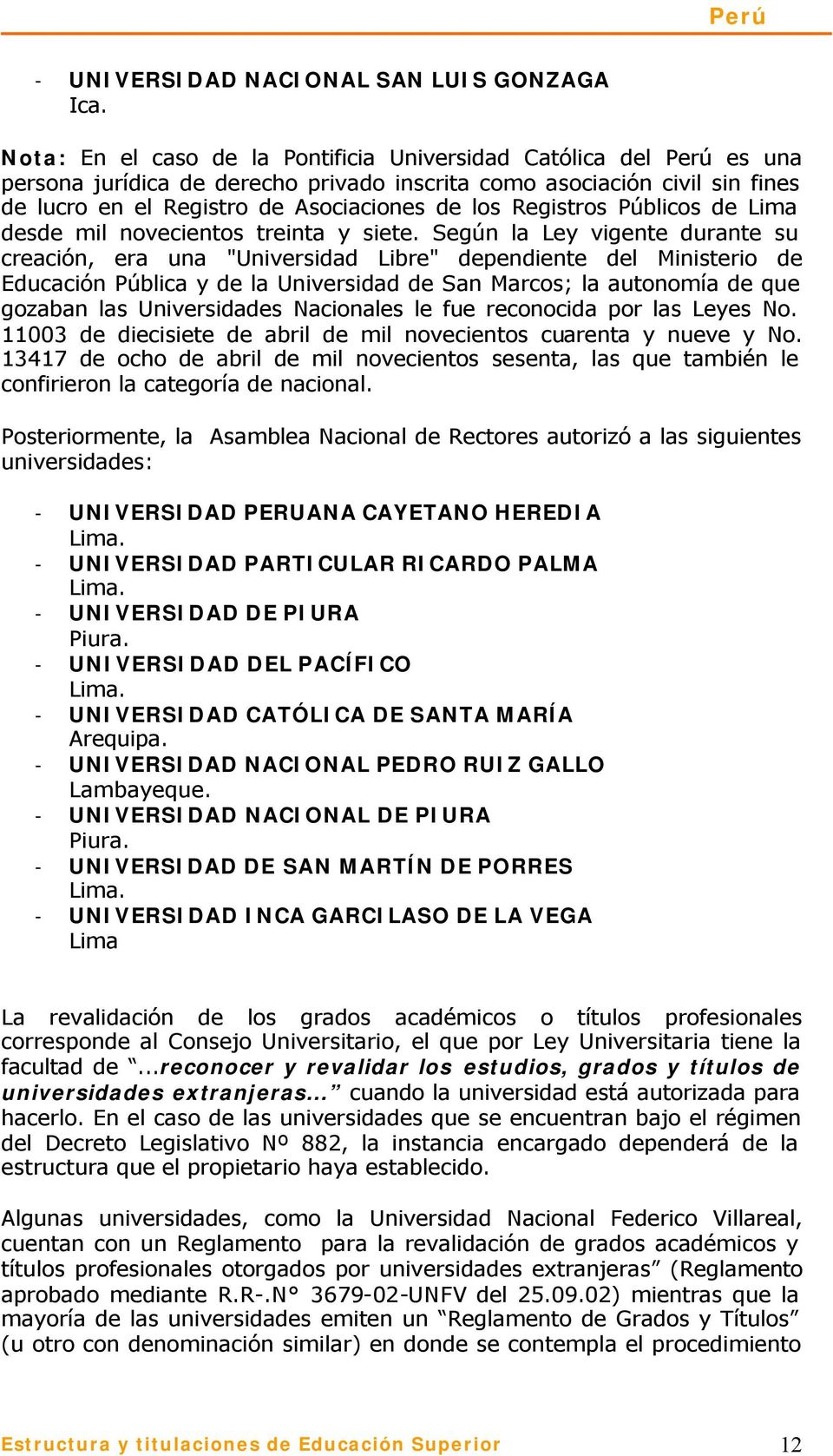 Registros Públicos de Lima desde mil novecientos treinta y siete.