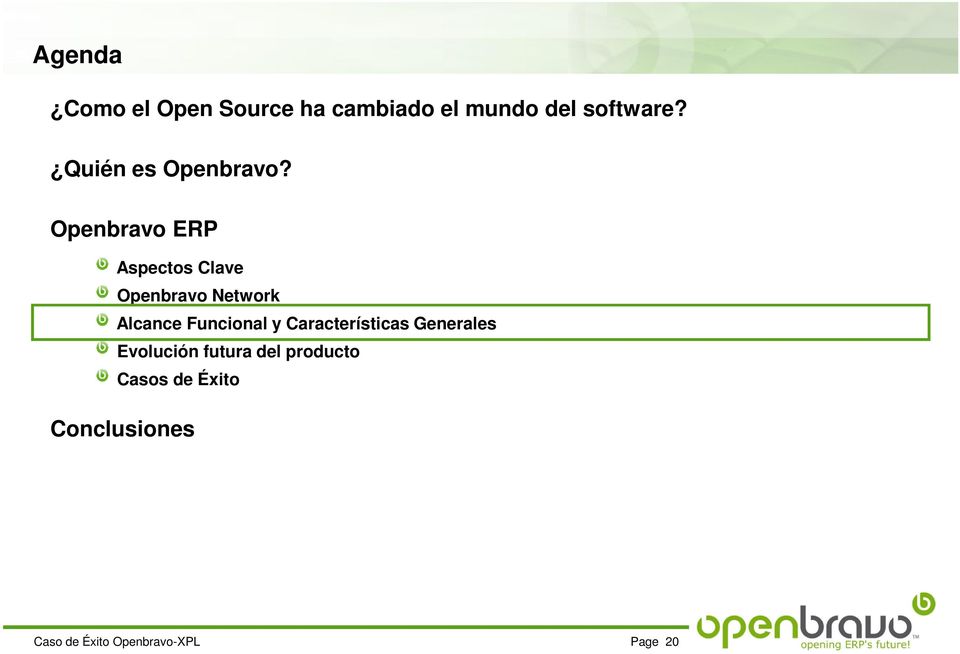 Openbravo ERP Aspectos Clave Openbravo Network Alcance