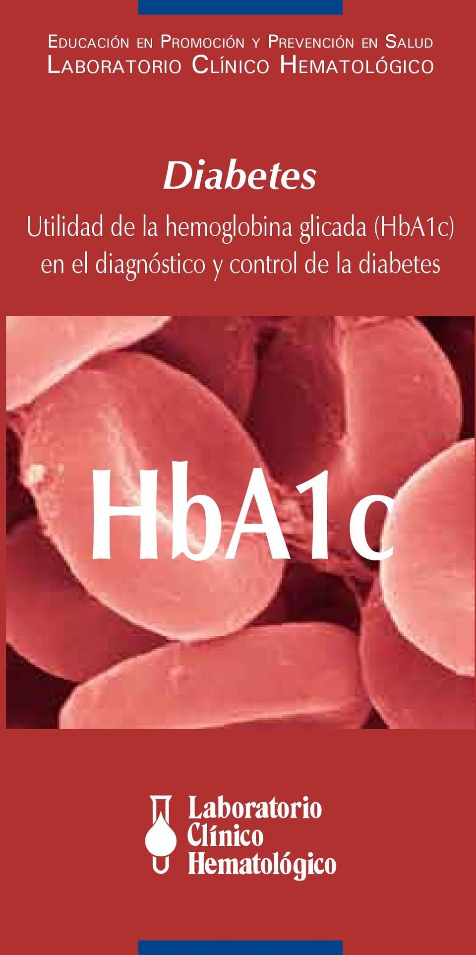 Hematológico Diabetes Utilidad de la hemoglobina