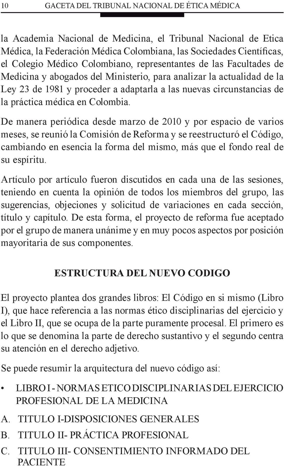 médica en Colombia.