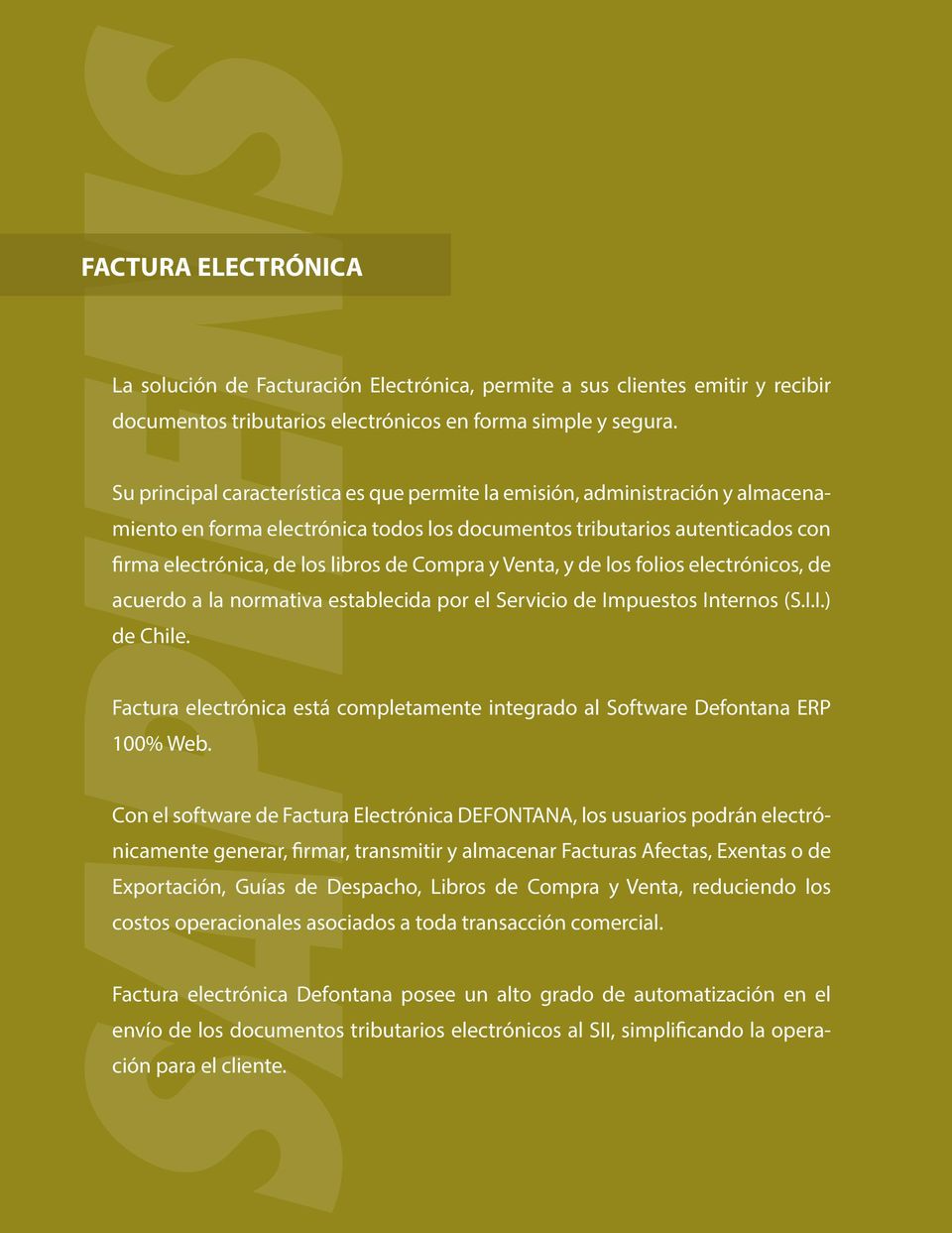 Compra y Venta, y de los folios electrónicos, de acuerdo a la normativa establecida por el Servicio de Impuestos Internos (S.I.I.) de Chile.