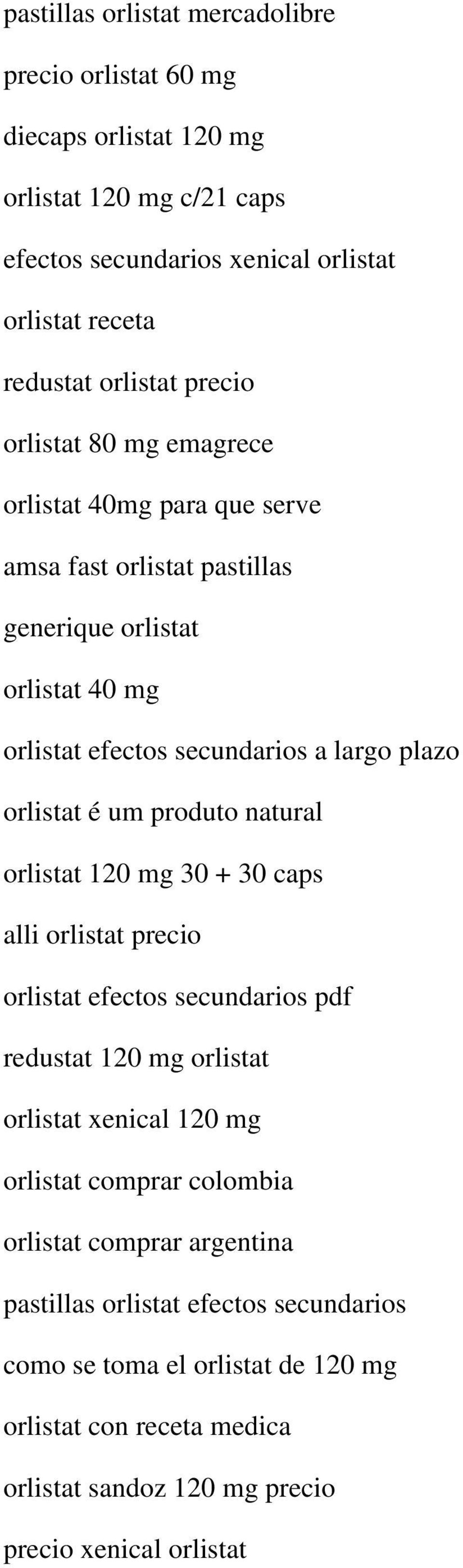 um produto natural orlistat 120 mg 30 + 30 caps alli orlistat precio orlistat efectos secundarios pdf redustat 120 mg orlistat orlistat xenical 120 mg orlistat comprar colombia