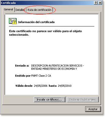 La ventana que se abre muestra la información detallada del certificado: Imagen 13 En dicha ventana se indica, otra vez, que el certificado usado no parece ser válido para el propósito especificado.