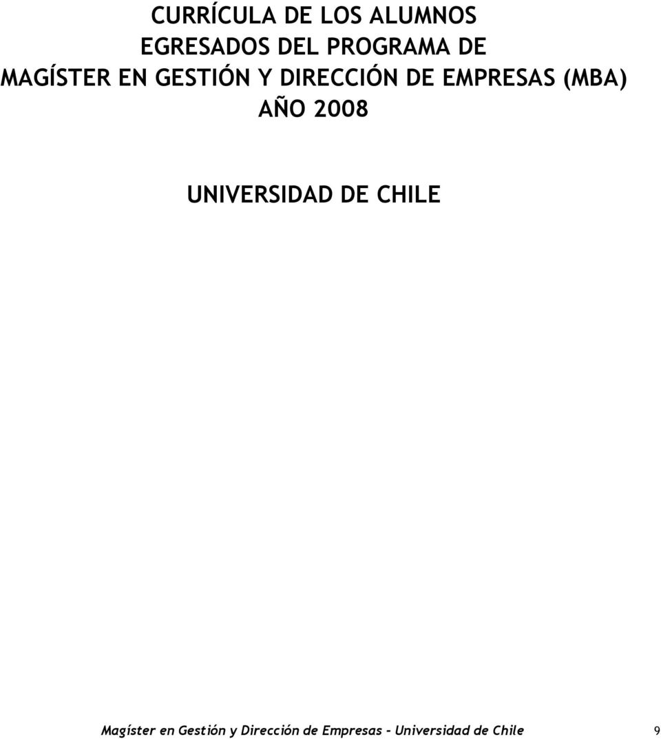 DE EMPRESAS (MBA) AÑO 2008 UNIVERSIDAD DE