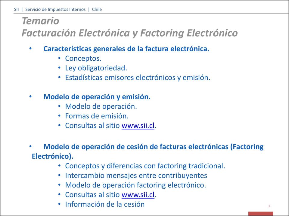 sii.cl. Modelo de operación de cesión de facturas electrónicas (Factoring Electrónico). Conceptos y diferencias con factoring tradicional.