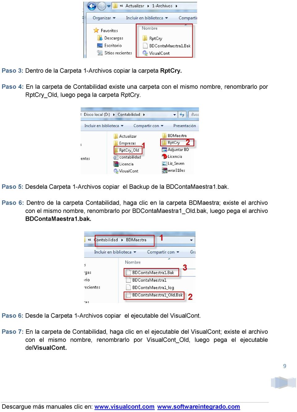Paso 5: Desdela Carpeta 1-Archivos copiar el Backup de la BDContaMaestra1.bak.