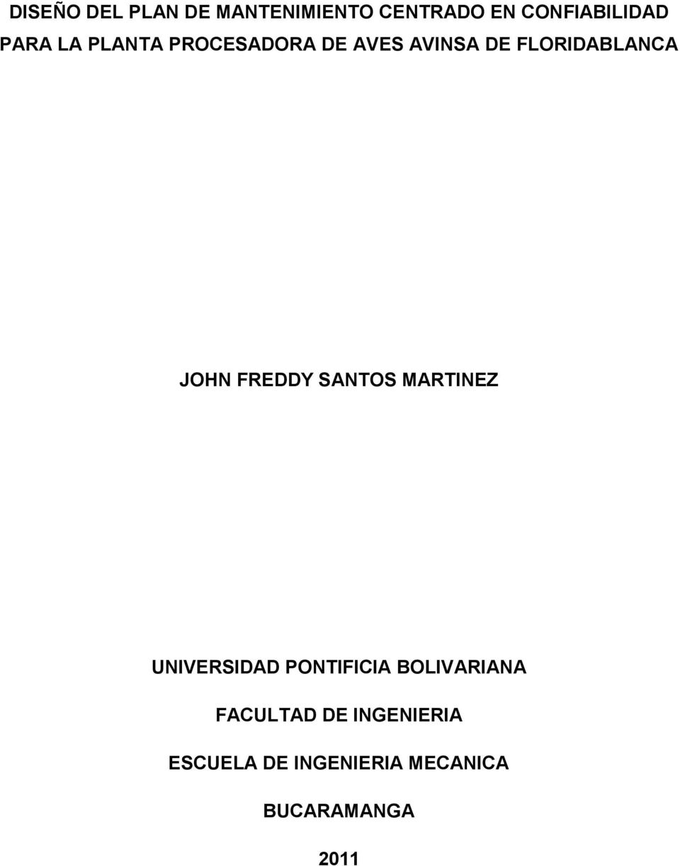 JOHN FREDDY SANTOS MARTINEZ UNIVERSIDAD PONTIFICIA BOLIVARIANA