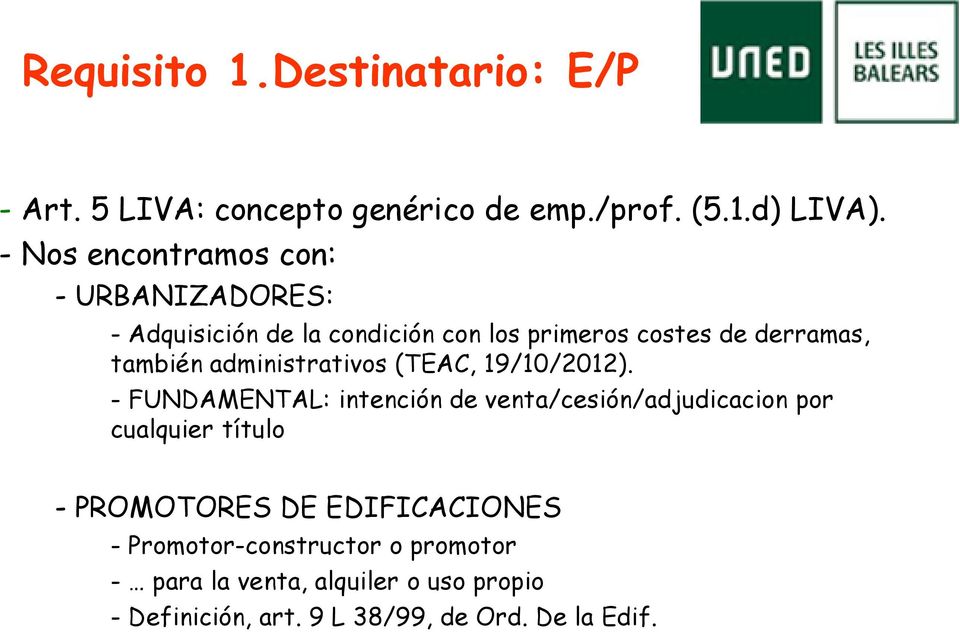 administrativos (TEAC, 19/10/2012).