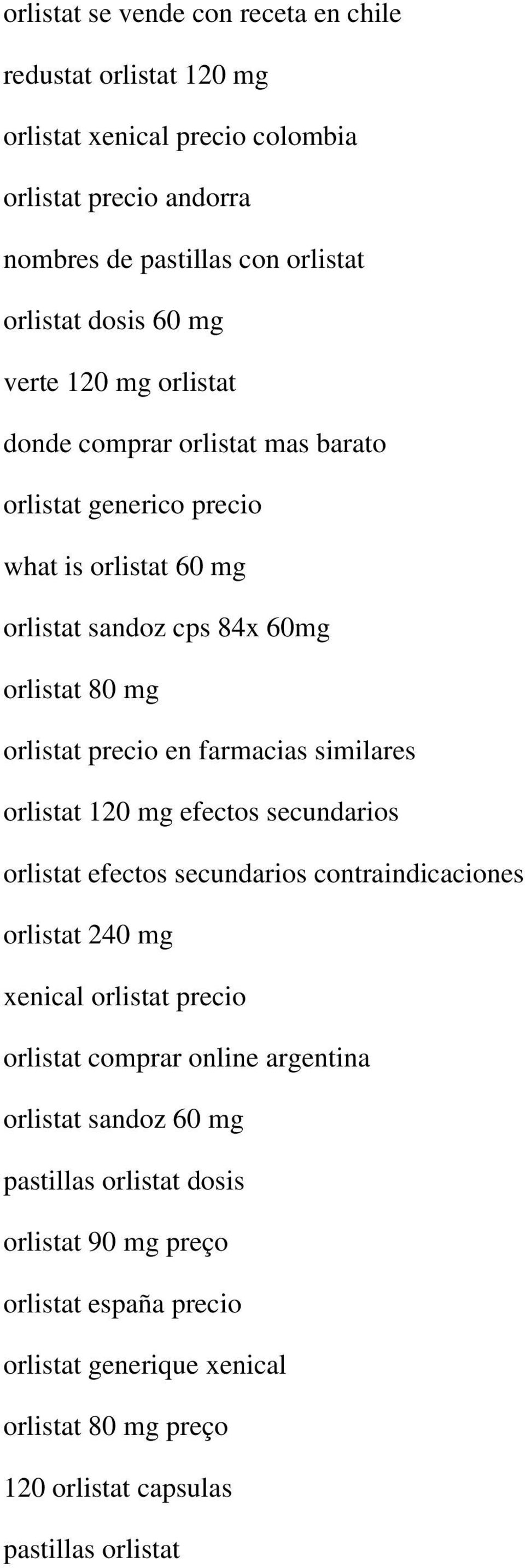 farmacias similares orlistat 120 mg efectos secundarios orlistat efectos secundarios contraindicaciones orlistat 240 mg xenical orlistat precio orlistat comprar online