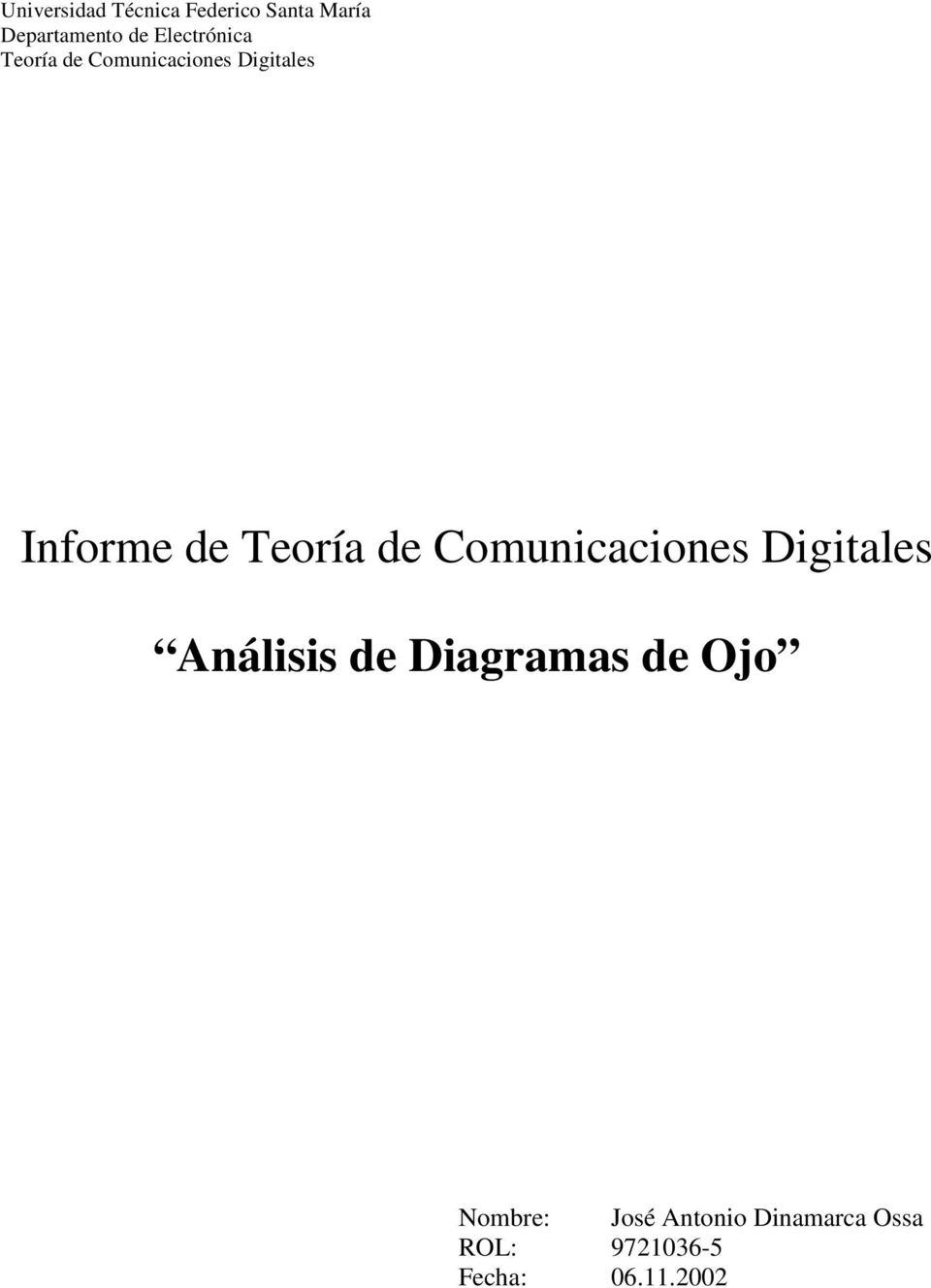 Teoría de Comunicaciones Digitales Análisis de Diagramas de