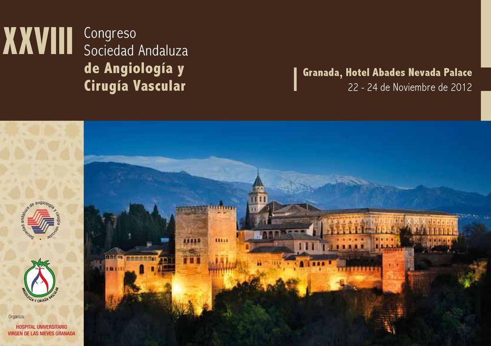 Granada, Hotel Abades Nevada Palace 22-24 de Noviembre de