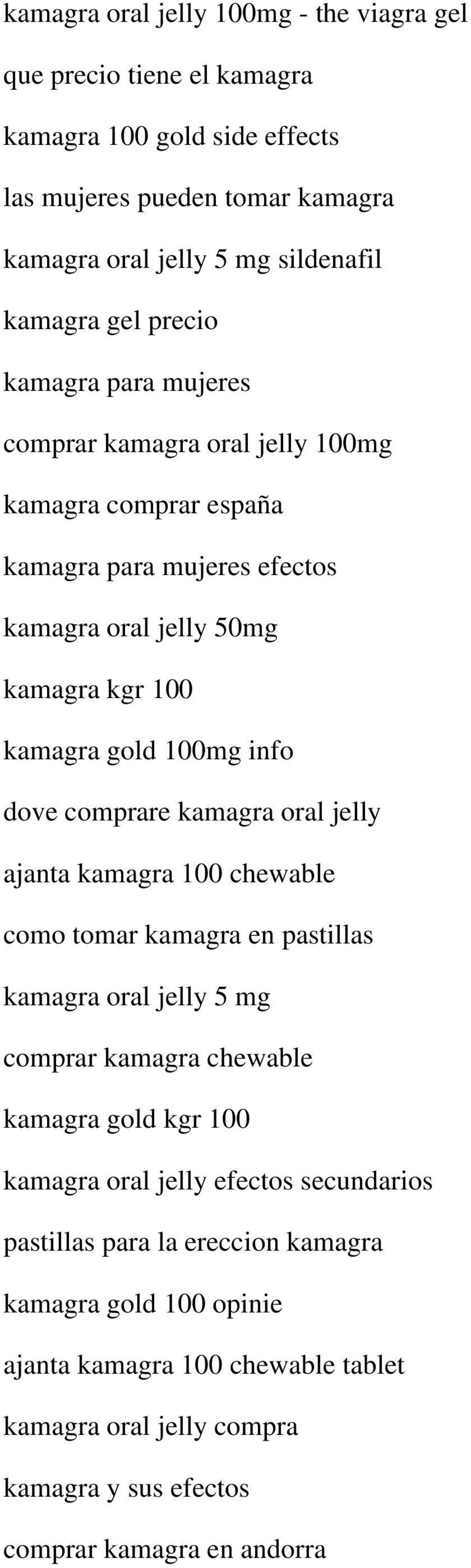 comprare kamagra oral jelly ajanta kamagra 100 chewable como tomar kamagra en pastillas kamagra oral jelly 5 mg comprar kamagra chewable kamagra gold kgr 100 kamagra oral jelly