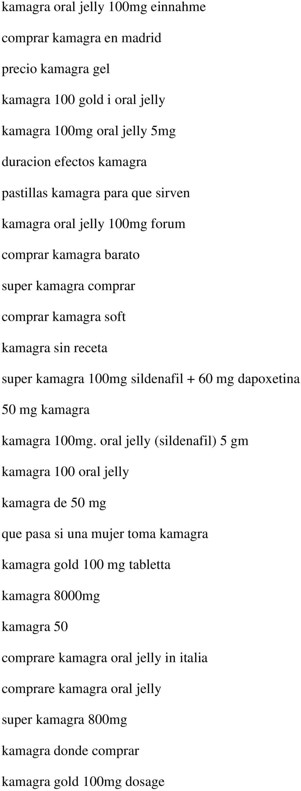sildenafil + 60 mg dapoxetina 50 mg kamagra kamagra 100mg.