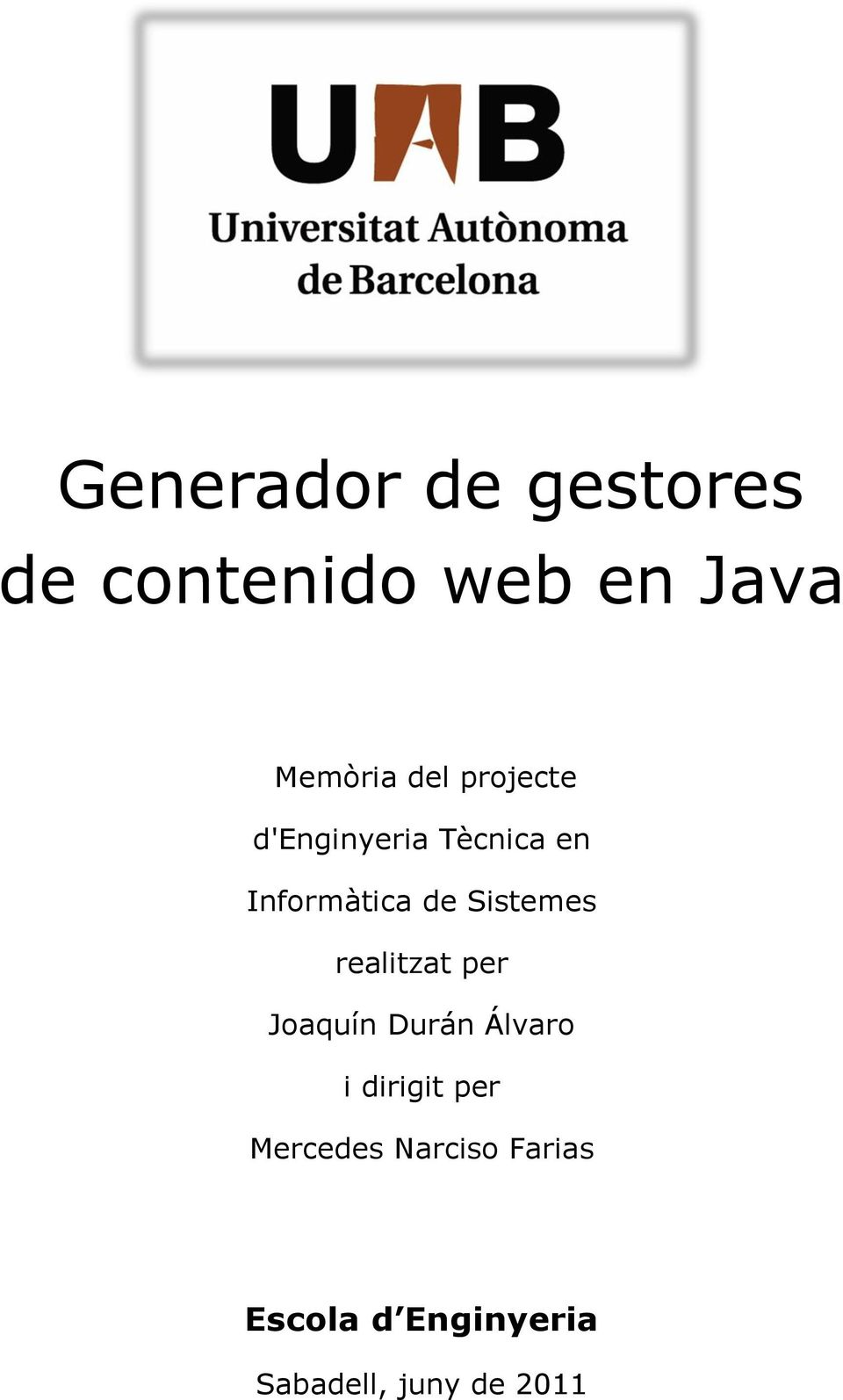 Sistemes realitzat per Joaquín Durán Álvaro i dirigit per