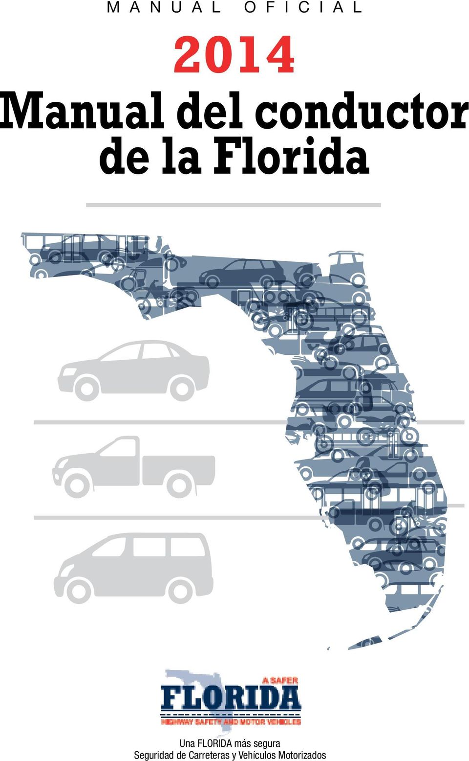 Florida Una FLORIDA más segura