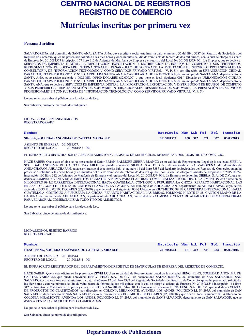 libro de Asientos de de Empresa y el registro del Local No 2015081573-001.