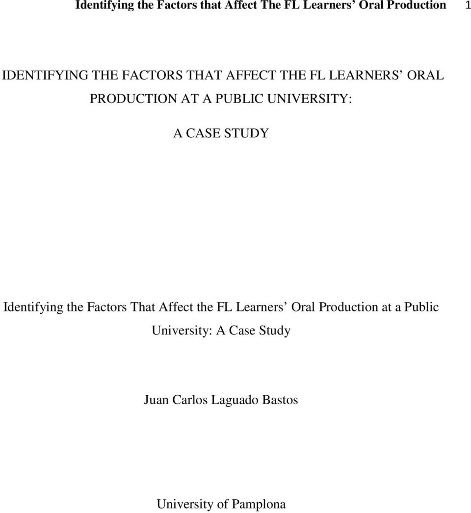 CASE STUDY Identifying the Factors That Affect the FL Learners Oral Production at
