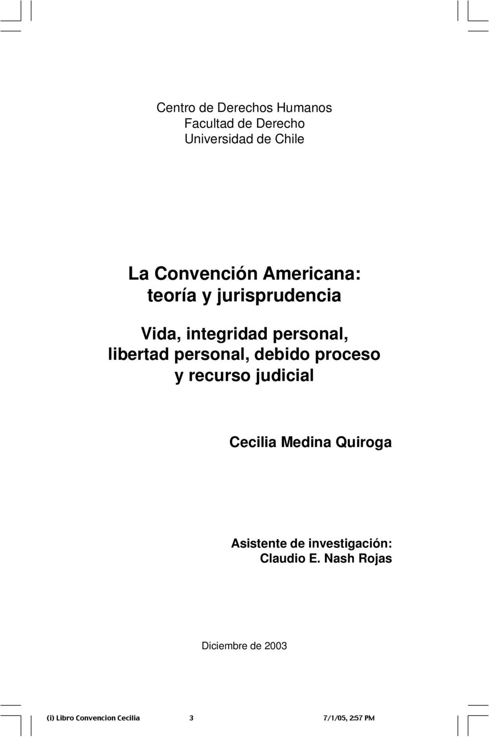 libertad personal, debido proceso y recurso judicial Cecilia Medina Quiroga Asistente de