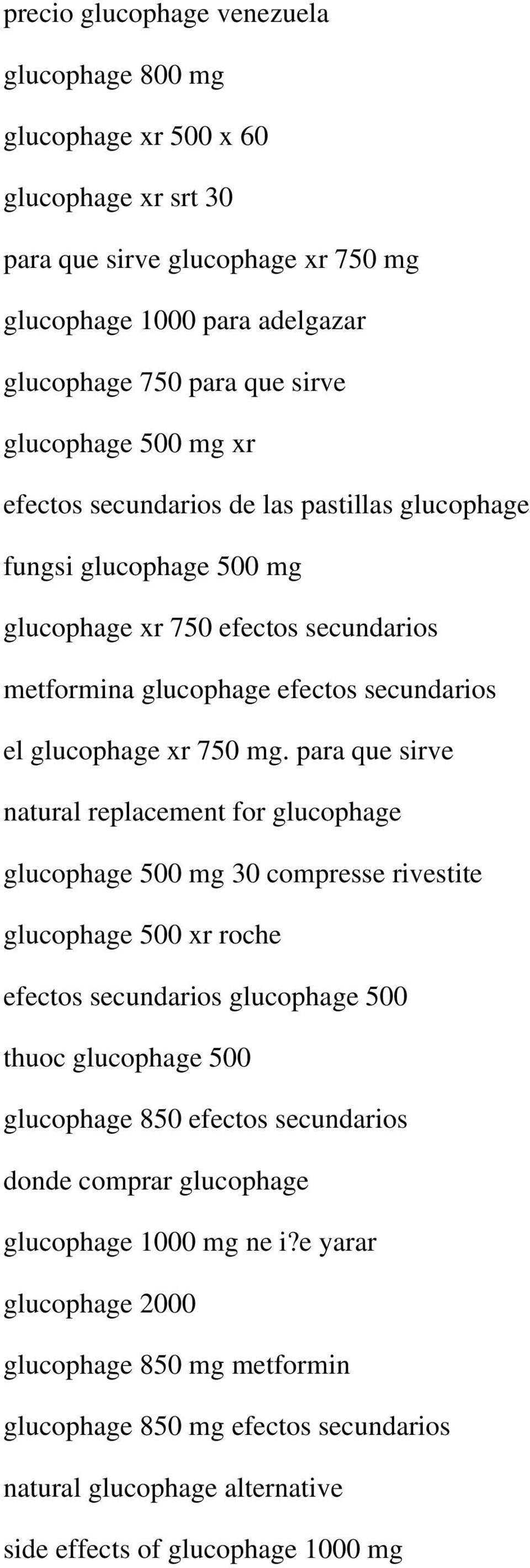 para que sirve natural replacement for glucophage glucophage 500 mg 30 compresse rivestite glucophage 500 xr roche efectos secundarios glucophage 500 thuoc glucophage 500 glucophage 850 efectos