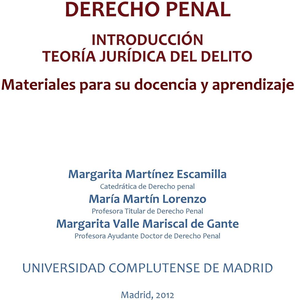 Lorenzo Profesora Titular de Derecho Penal Margarita Valle Mariscal de Gante