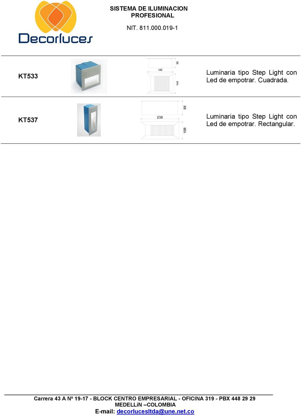 KT537 Luminaria tipo Step Light