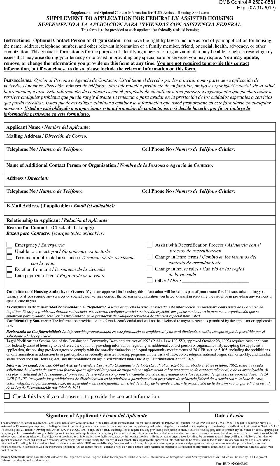 ASISTENCIA FEDERAL This form is to be provided to each applicant for federally assisted housing Instructions: Optional Contact Person or Organization: You have the right by law to include as part of
