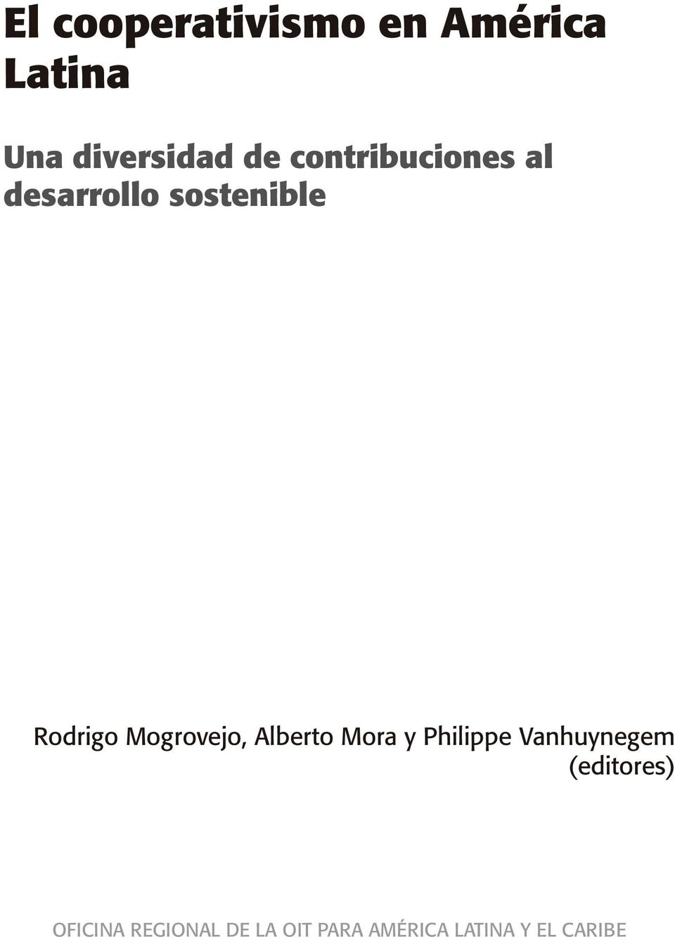 Mogrovejo, Alberto Mora y Philippe Vanhuynegem