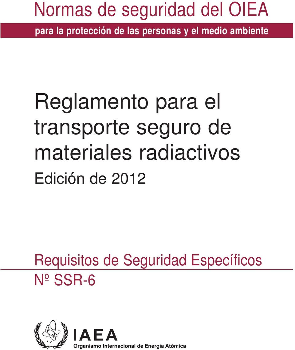 transporte seguro de materiales radiactivos Edición