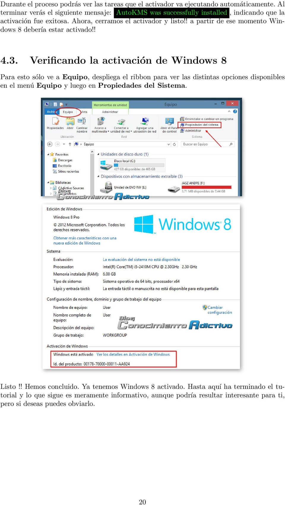 ! a partir de ese momento Windows 8 debería estar activado!! 4.3.