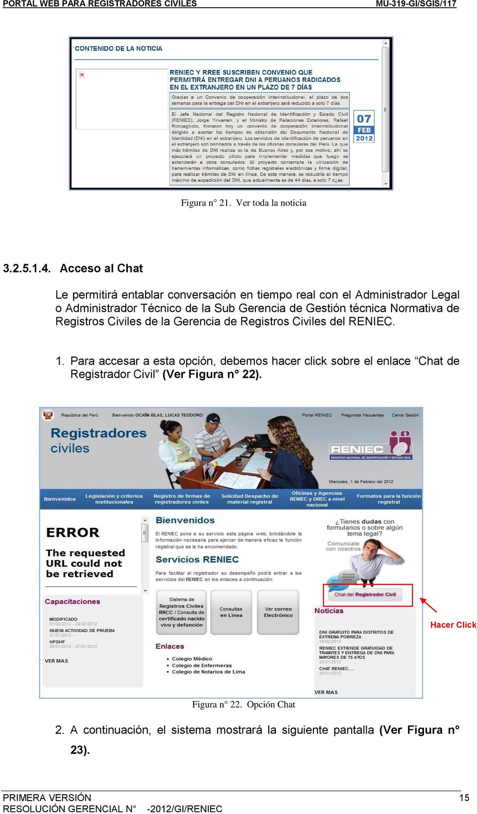 Gerencia de Gestión técnica Normativa de Registros Civiles de la Gerencia de Registros Civiles del RENIEC. 1.