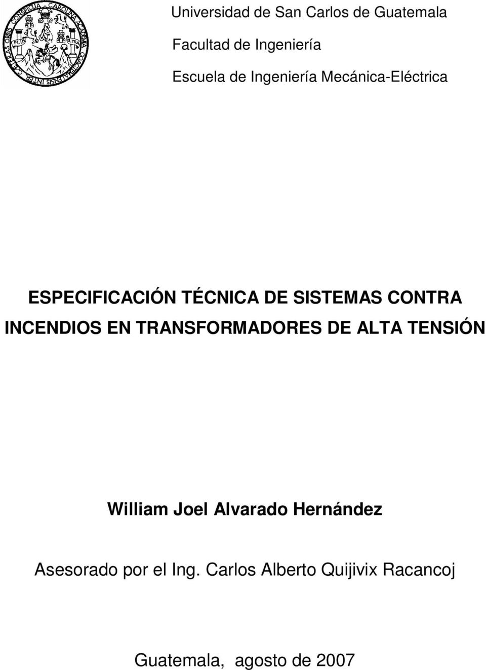 INCENDIOS EN TRANSFORMADORES DE ALTA TENSIÓN William Joel Alvarado