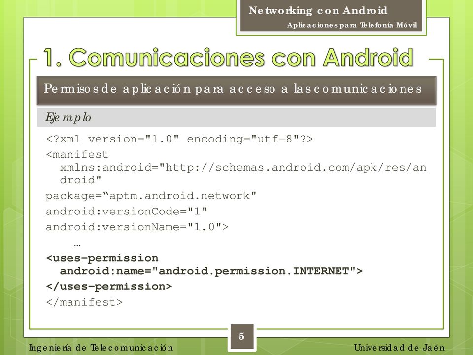 android.network" android:versioncode="1" android:versionname="1.