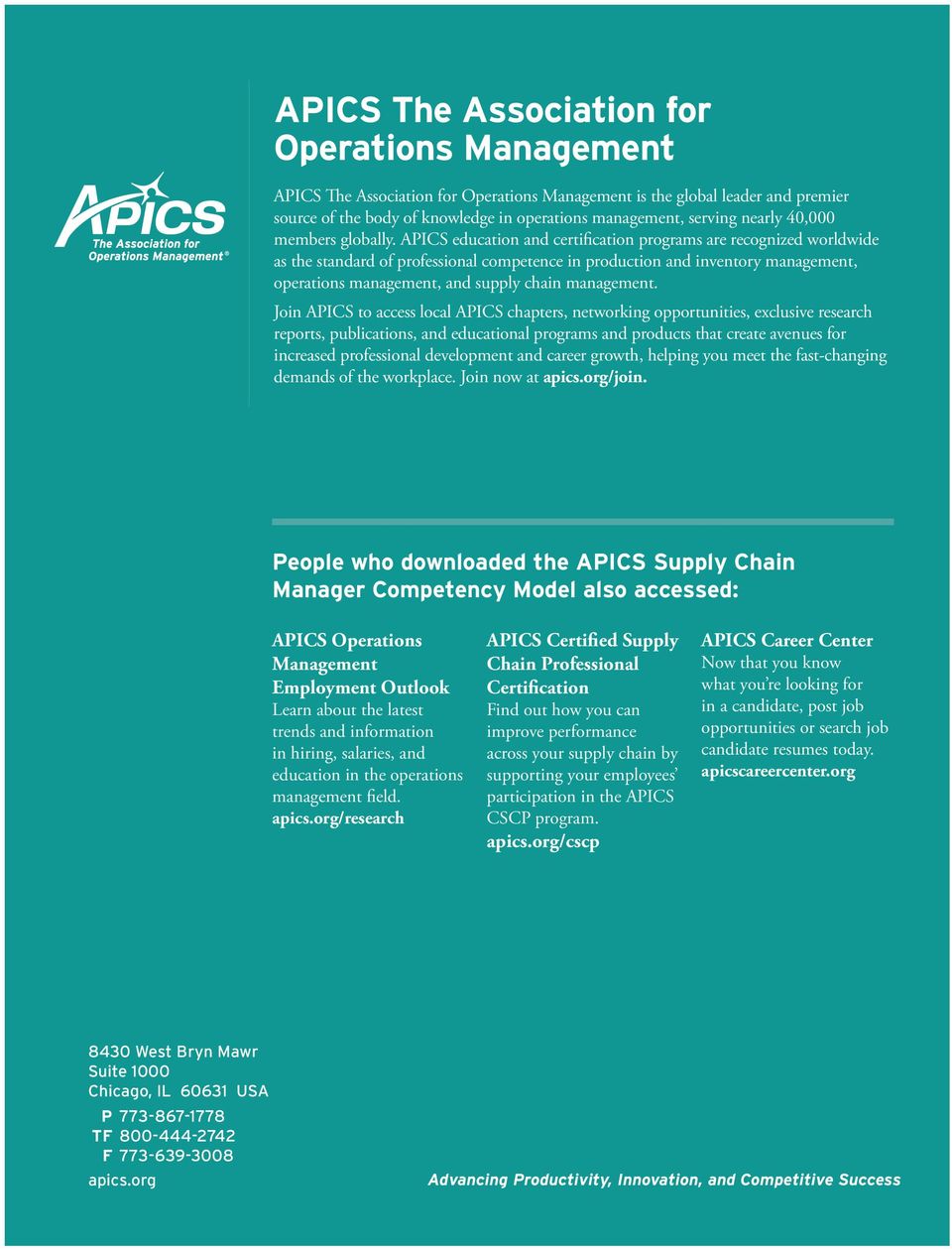 APICS education and certification programs are recognized worldwide as the standard of professional competence in production and inventory management, operations management, and supply chain