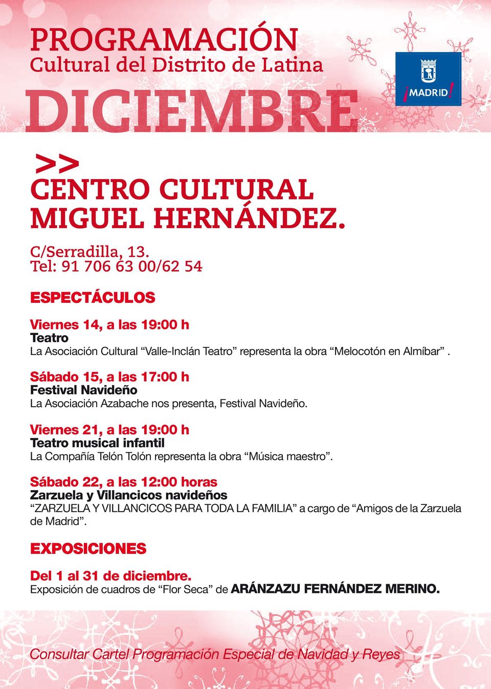 Sábado 15, a las 17:00 h Festival Navideño La Asociación Azabache nos presenta, Festival Navideño.