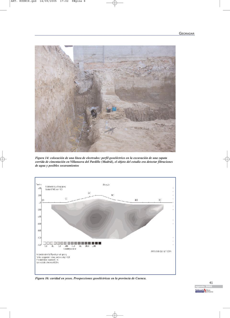 geoeléctrico en la excavación de una zapata corrida de cimentación en Villanueva del