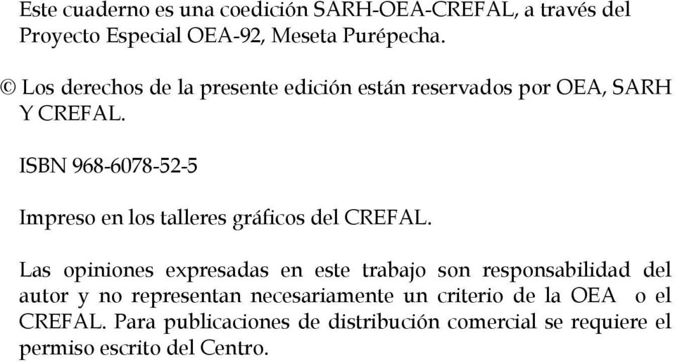 ISBN 968-6078-52-5 Impreso en los talleres gráficos del CREFAL.