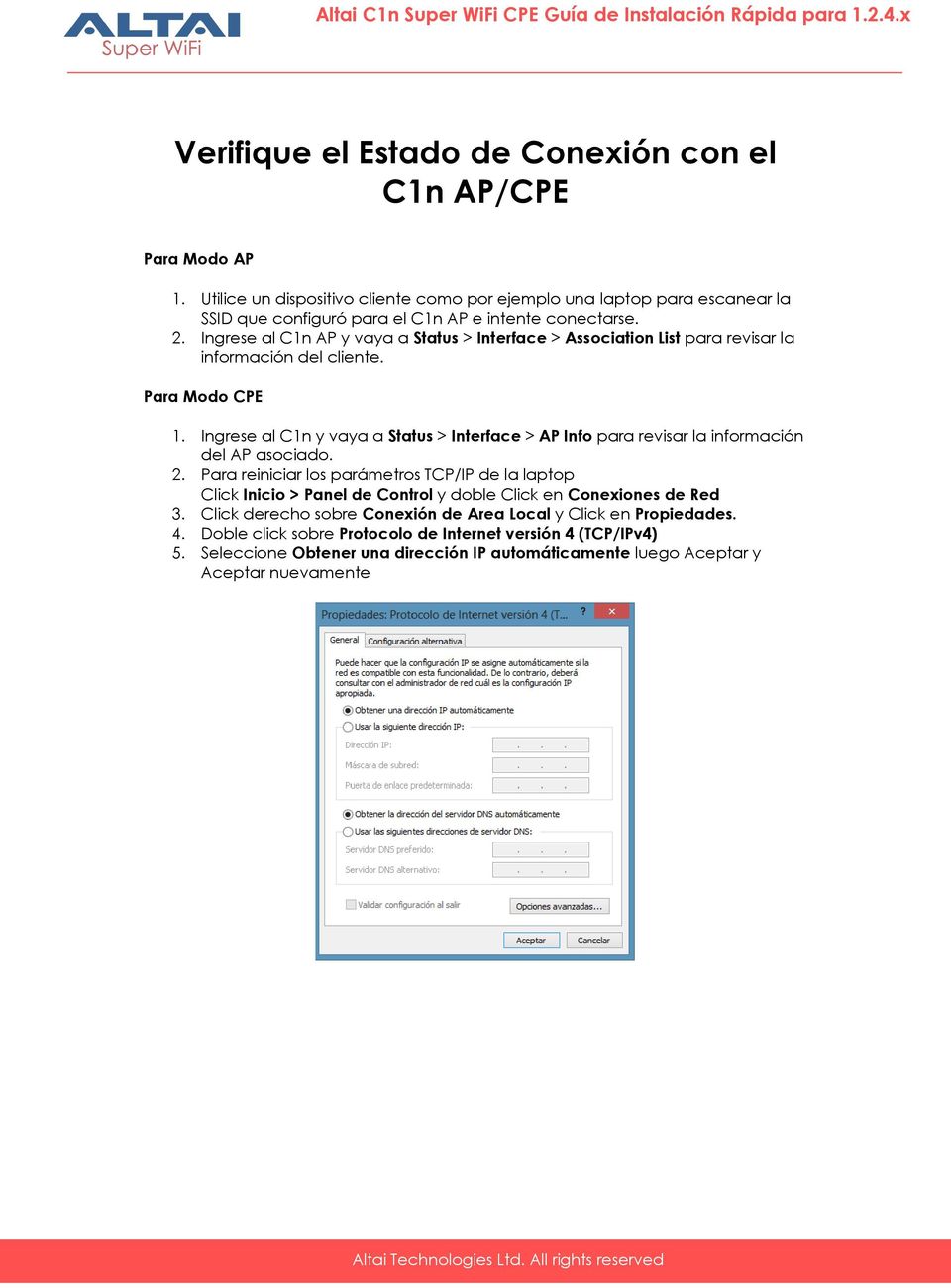 Ingrese al C1n AP y vaya a Status > Interface > Association List para revisar la información del cliente. Para Modo CPE 1.