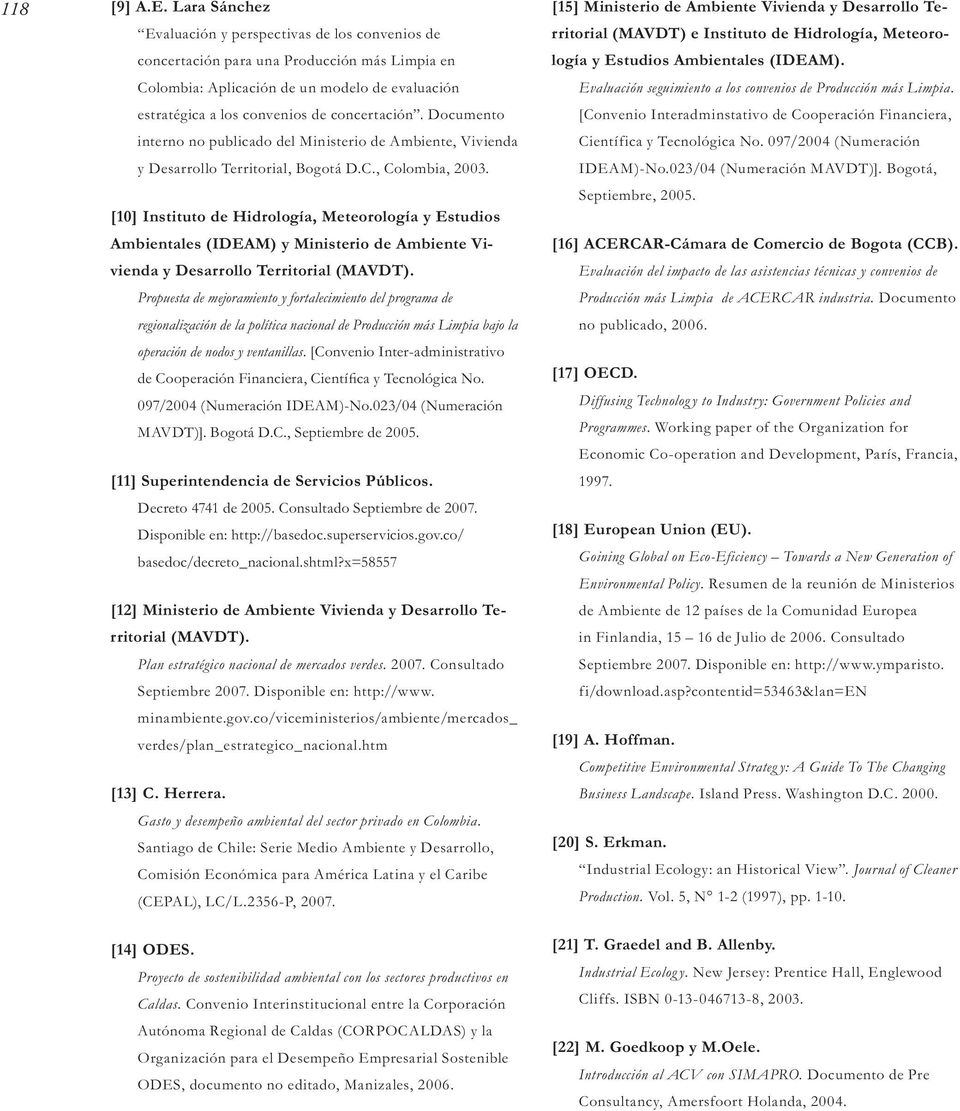Documento interno no publicado del Ministerio de Ambiente, Vivienda y Desarrollo Territorial, Bogotá D.C., Colombia, 2003.