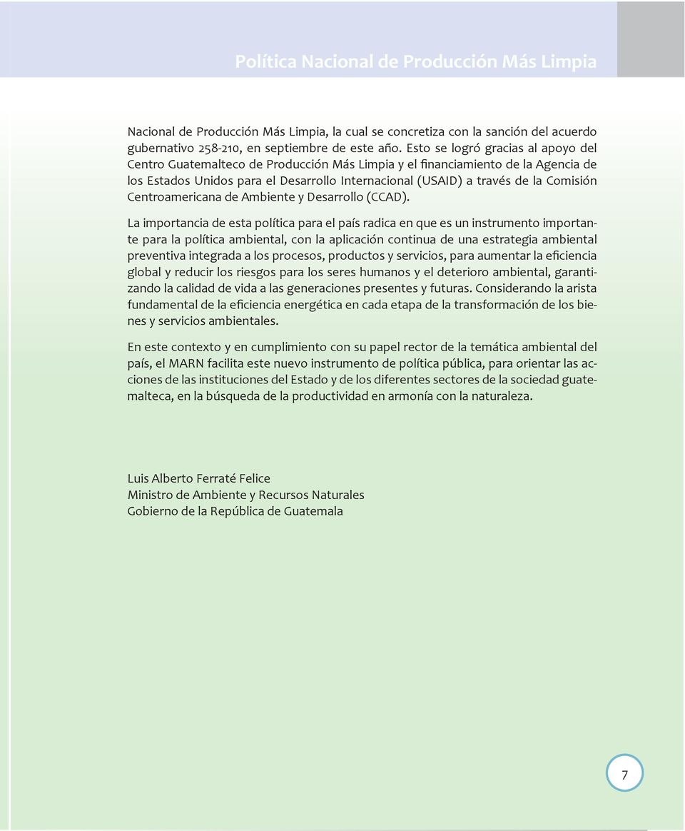 Comisión Centroamericana de Ambiente y Desarrollo (CCAD).