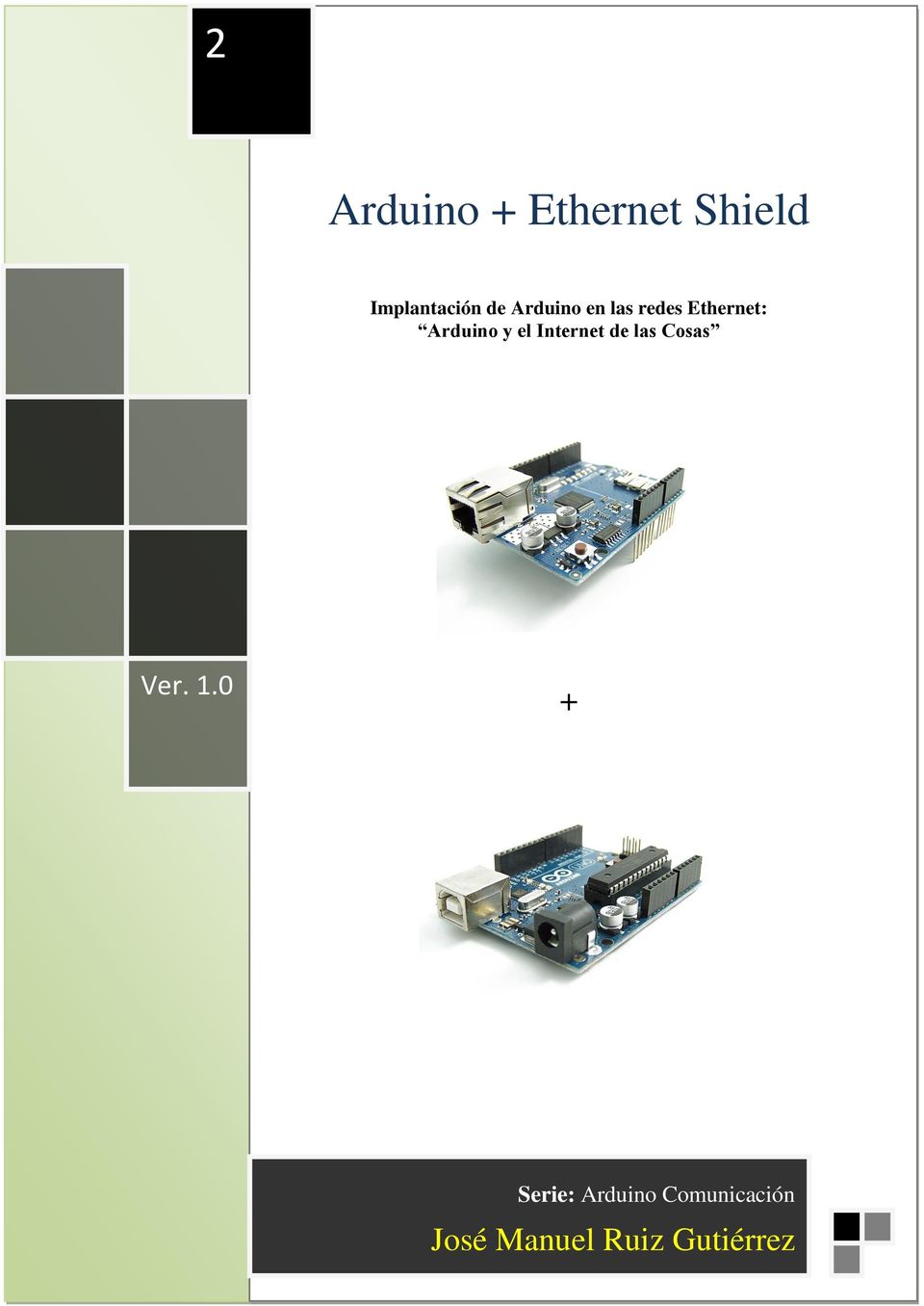 las redes Ethernet: Arduino y el Internet