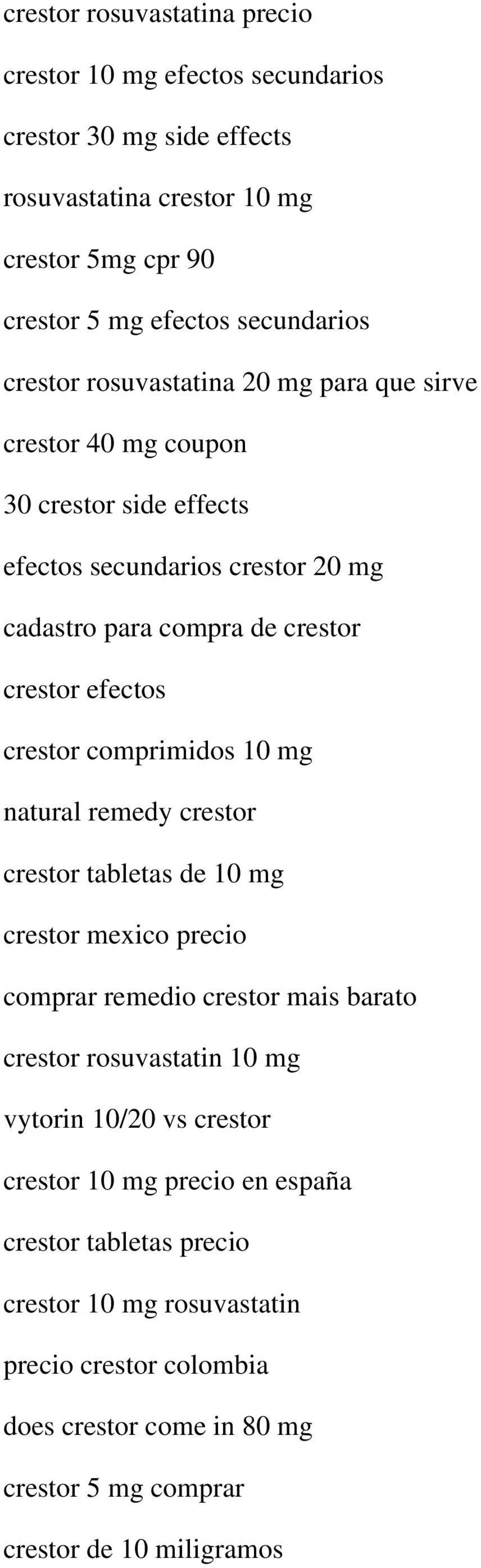 crestor comprimidos 10 mg natural remedy crestor crestor tabletas de 10 mg crestor mexico precio comprar remedio crestor mais barato crestor rosuvastatin 10 mg vytorin 10/20